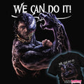 Daily_Deal_Shirts Venom Can Do It! Venom Can Do It!